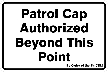Patrol Cap Authorized